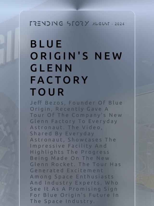 Blue Origin’s New Glenn Factory Tour By Jeff Bezos