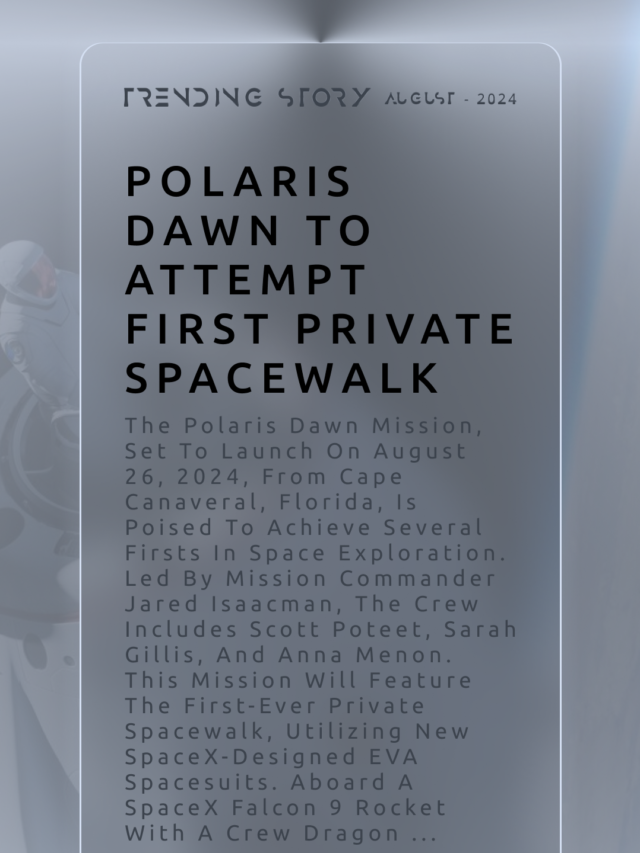 Polaris Dawn to Attempt First Private Spacewalk