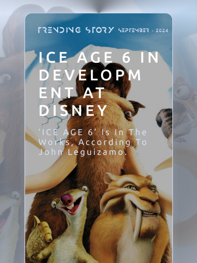 Ice Age 6 in Development at Disney