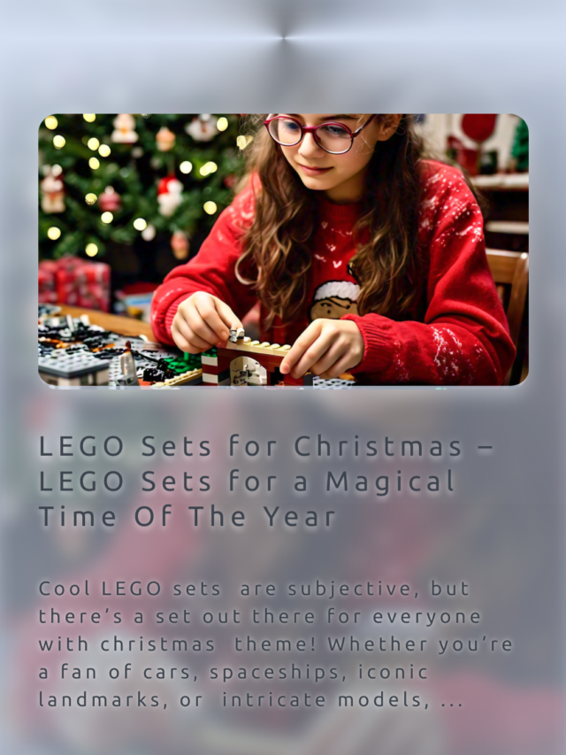 LEGO Sets for Christmas – LEGO Sets for a Magical Time Of The Year – Christmas Theme LEGO Sets