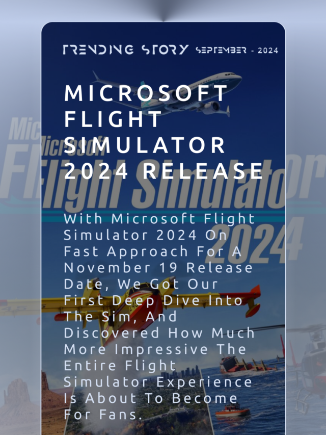 Microsoft Flight Simulator 2024 Release