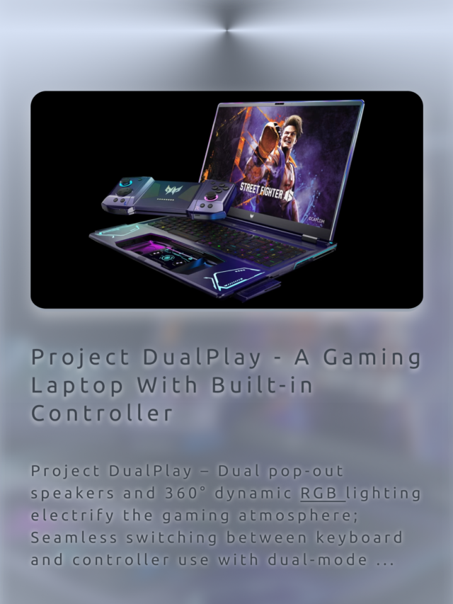 Project DualPlay – A Revolutionary Gaming Laptop With Built-in Controller