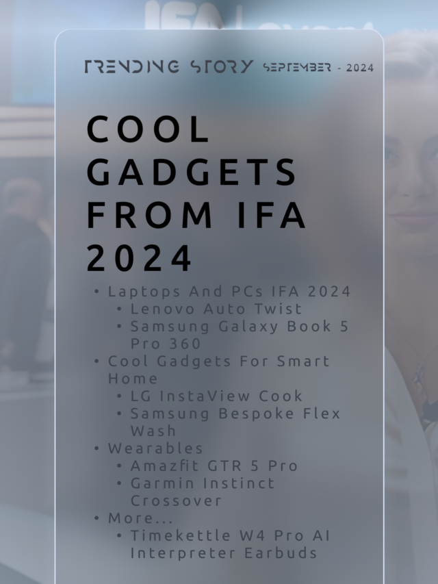 IFA 2024 Top Cool Gadgets