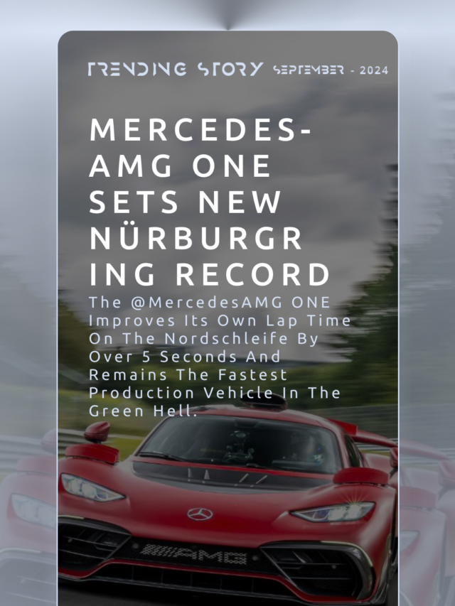 Mercedes-AMG ONE Sets New Nürburgring Record