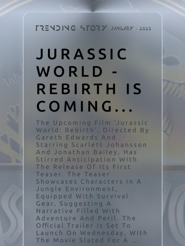 Jurassic World – Rebirth is Coming – New look at Scarlett Johansson and Jonathan Bailey in Gareth Edwards – Jurassic World – REBIRTH